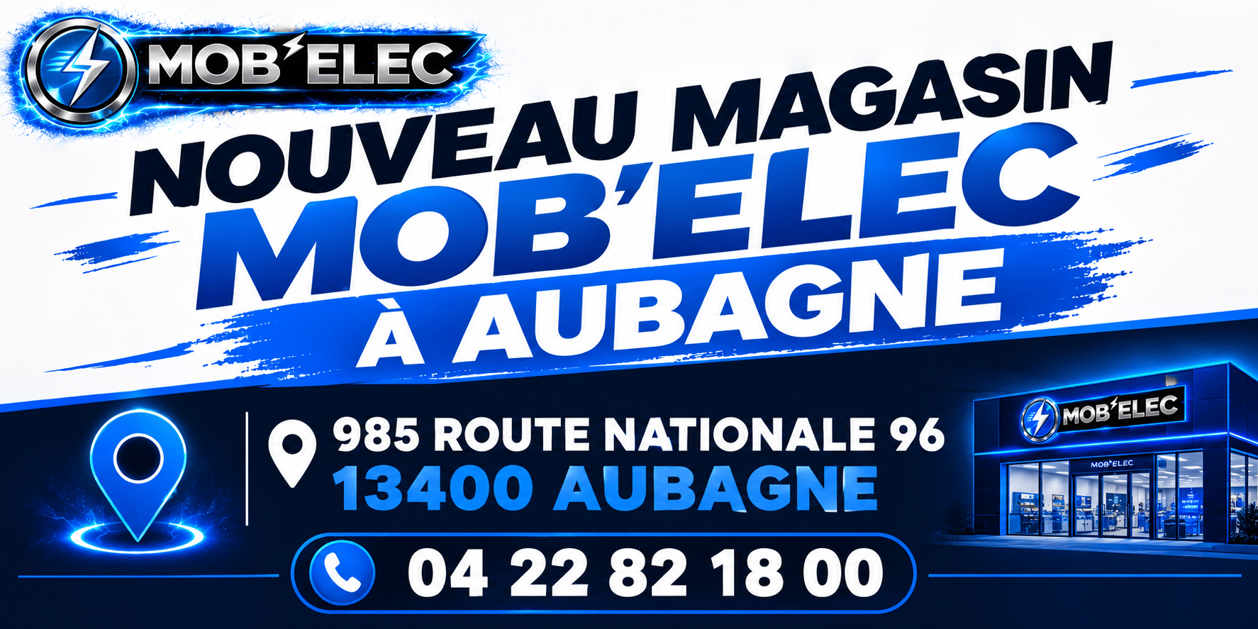 Nouveau magasin Mob'Elec à Marseille / Aubagne Nouveau magasin Mob'Elec à Aubagne
